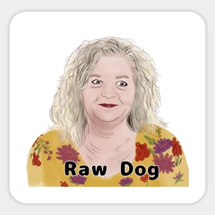 Lisa - Raw Dog - 90 day fiance Sticker